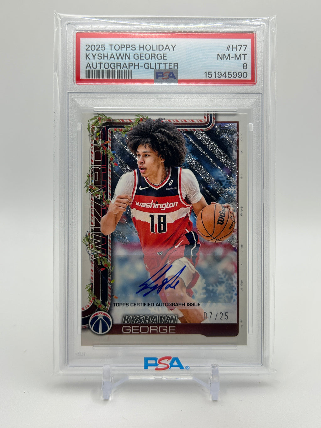 2025-26 Topps Holiday Kyshawn George Glitter Auto SP /25 PSA 8 Pop 1/1